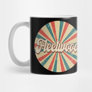 Circle Design Fleetwood Proud Name Birthday 70s 80s 90s Styles Mug